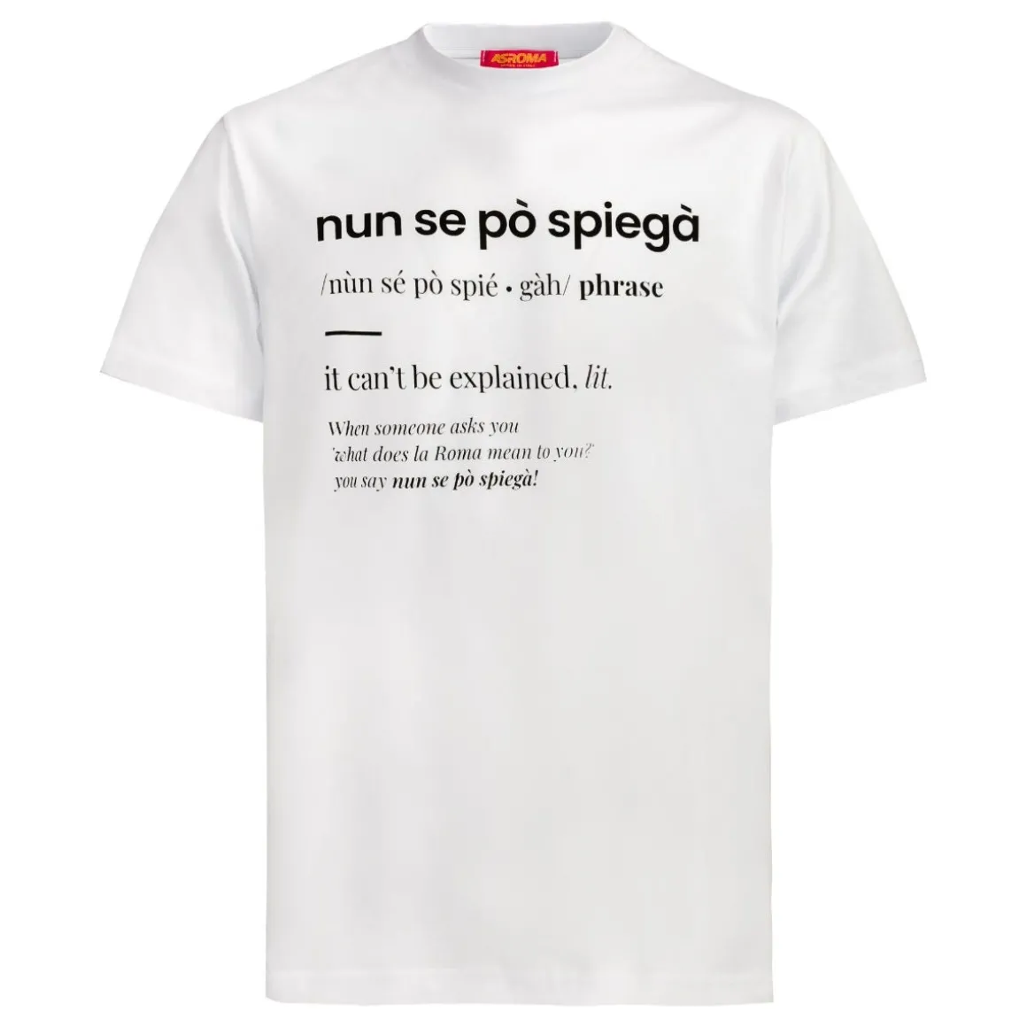 AS Roma Rome is More - T-Shirt ‘Nun se pò spiegà" Store
